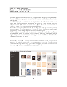 Titolo: VVV VerboVisualeVirtuale Durata: 01.11.2013 – 31.10.2015