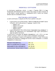 ORIGINE DELLA COSTITUZIONE La Costituzione repubblicana