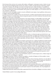 Ho la fortuna di fare un lavoro che consiste nello studiare, nell