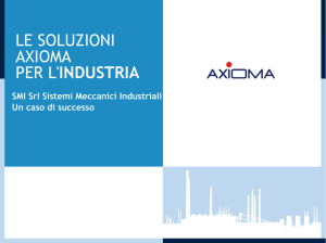 LE SOLUZIONI AXIOMA PER L`INDUSTRIA