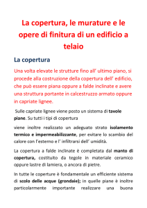 La copertura, le murature e le opere di finitura di un edificio a telaio