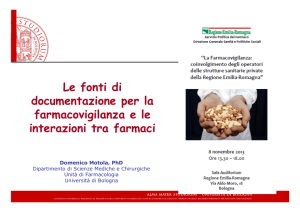 Le fonti di documentazione per la farmacovigilanza e le interazioni