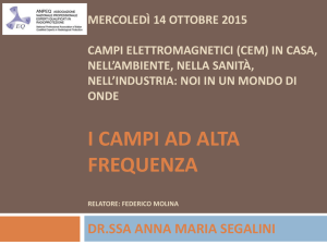 I campi ad alta frequenza: cosa sono e dove sono - CIIP