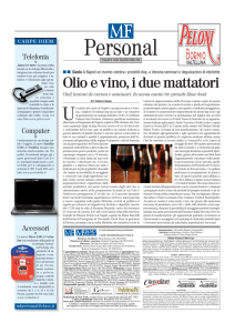 Olio e vino, i due mattatori