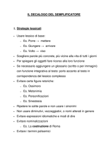 IL DECALOGO DEL SEMPLIFICATORE 1. Strategie lessicali • Usare
