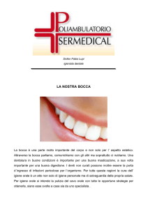 "La nostra bocca" (approfondimenti per una corretta igiene orale)