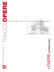 Il cuore prefabbricato - Moretti Prefabbricati