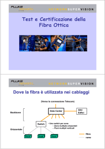 Test e Certificazione della Fibra Ottica