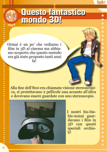Questo fantastico mondo 3D!