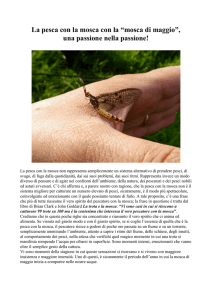 La pesca con la mosca più che uno sport una passione