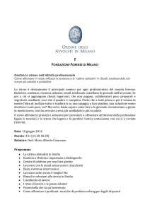 Gestire lo stress nell`attività professionale Lo stress è decisamente il