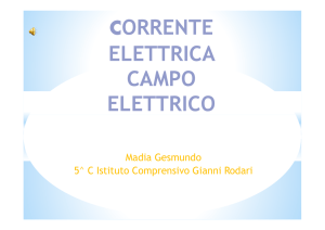 Corrente elettrica e circuito elettrico Madia 5^C