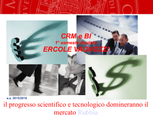 CRM e BI ERCOLE VAGNOZZI il progresso scientifico e