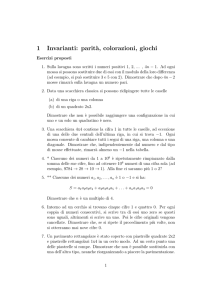 1 Invarianti: parit`a, colorazioni, giochi