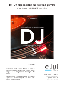 DJ - Un lupo solitario nel cuore dei giovani