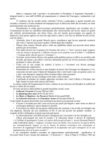 Saluto e ringrazio tutti i presenti e in particolare il Presidente, il