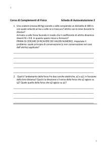 Corso di Complementi di Fisica Scheda di Autovalutazione 2