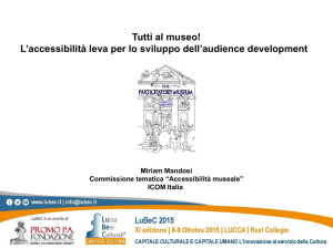 Tutti al museo! L`accessibilità leva per lo sviluppo dell
