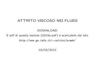 ATTRITO VISCOSO NEI FLUIDI