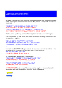 LEZIONE 5: QUESTION TAGS - Arch