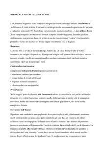 Informazioni utili sulla Risonanza Magnetica Nucleare