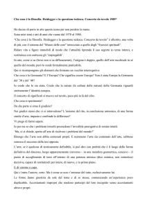 Che cosa è la filosofia. Heidegger e la questione tedesca. Concerto