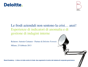 Le frodi aziendali non sentono la crisi… anzi! Esperienze di