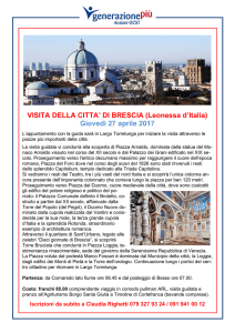 In visita alla leonessa d`Italia: Brescia