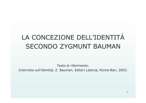 LA CONCEZIONE DELL`IDENTITÀ SECONDO ZYGMUNT BAUMAN