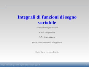 Integrali di funzioni di segno variabile