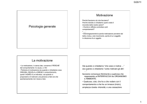 Psicologia generale Motivazione La motivazione