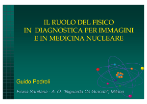 il ruolo del fisico in diagnostica per immagini e in medicina