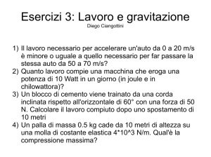 Esercizi 3: Lavoro e gravitazione