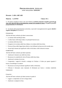 DOcente: LARA ARCARI Materia: LATINO Classe: II A