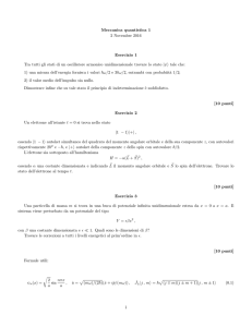 Meccanica quantistica 1 2 Novembre 2016 Esercizio 1 Tra tutti gli
