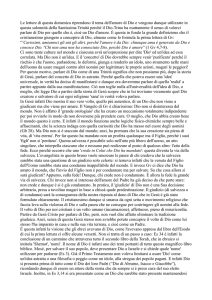 Le letture di questa domenica riprendono il tema dell`amore di Dio e