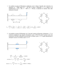 1. Si consideri un ponte di Wheatstone configurato come in figura