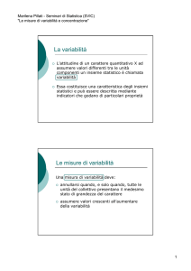 Le misure di variabilità e concentrazione