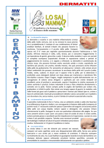 La dermatite atopica La dermatite o eczema è una malattia