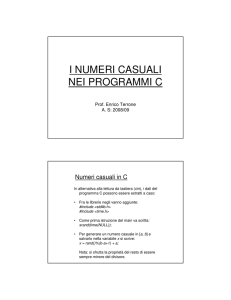 I NUMERI CASUALI NEI PROGRAMMI C