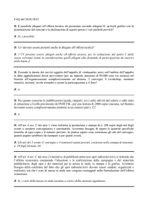 FAQ del 24/01/2012 D: È possibile allegare all`offerta tecnica, da