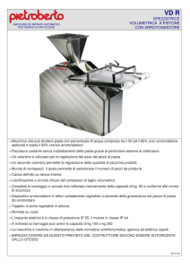 SPEZZATRICE VOLUMETRICA A PISTONE CON ARROTONDATORE