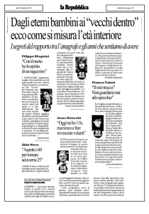 Dagli eterni bambini ai `Vecchi dentro" ecco come si misura l`età