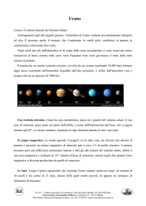 Urano è il settimo pianeta del Sistema Solare. Analogamente agli