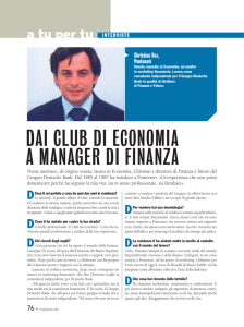 dai clUb di economia a manager di finanza