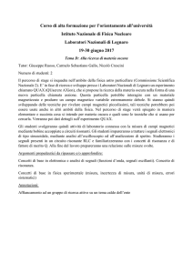Corso di alta formazione per l`orientamento all`università - INFN-LNL