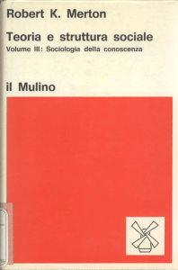 Robert K. Merton Teoria e struttura sociale il Mulino