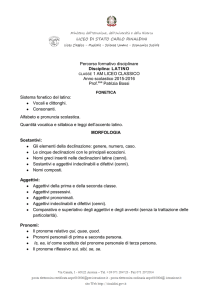 Percorso formativo disciplinare Disciplina: LATINO CLASSE 1 AM