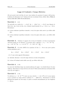Legge di Coulomb e Campo Elettrico Esercizio 1. (1.9) Esercizio 4