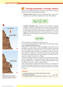 L`energia potenziale e l`energia cinetica E = • mv2 1 2